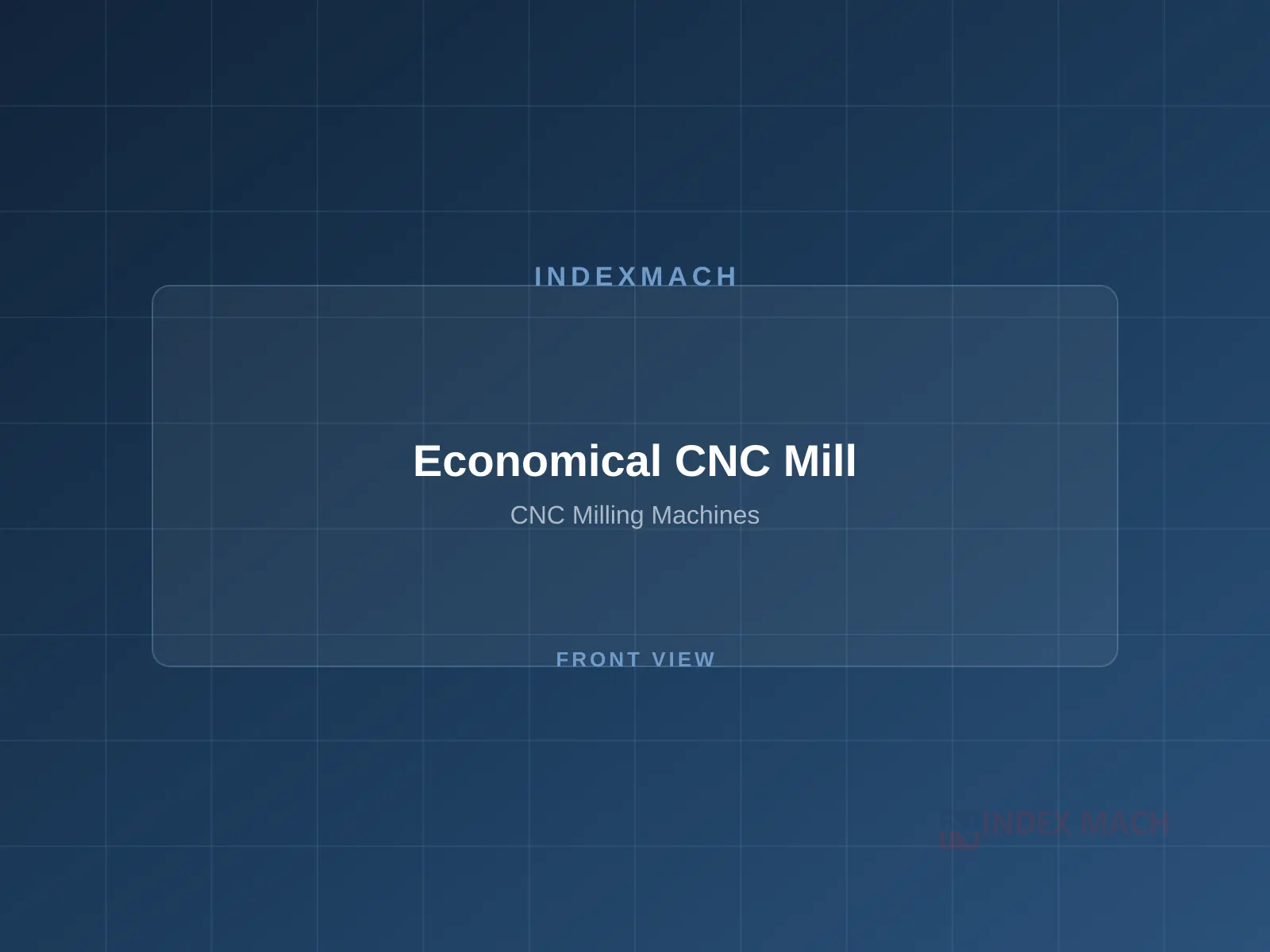 Economical CNC Mills