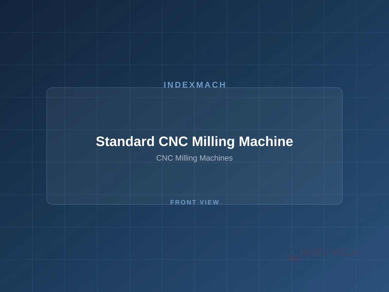 Standard CNC Milling Machines